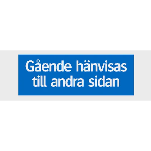 Trafikskylt Gående hänvisas 594x210 mm