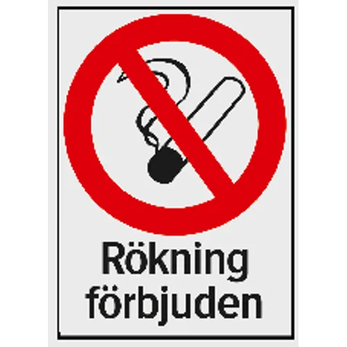 Förbudsskylt Rökning förbjuden 210x297 mm