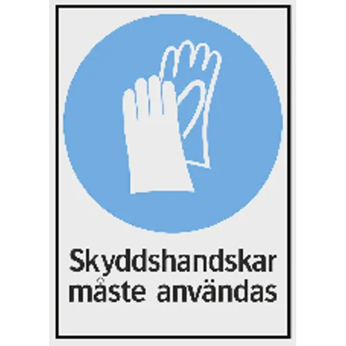 Påbudsskylt Skyddshandskar måste användas 210x297 mm