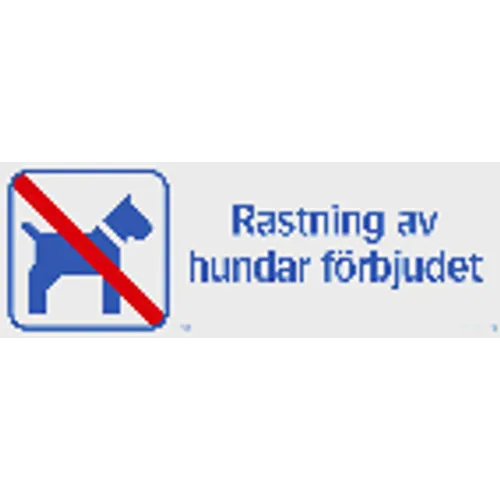 Ordningsskylt Rastning av hundar förbjudet 420x148 mm