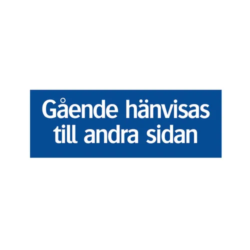 Trafikskylt Gående hänvisas 594x210 mm