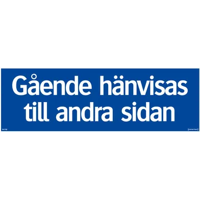Trafikskylt Gående hänvisas 594x210 mm