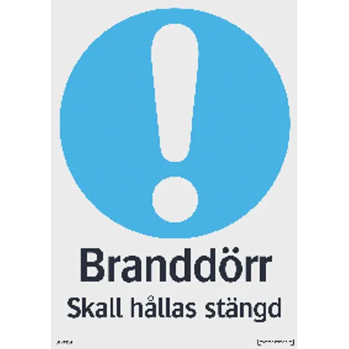 Skylt Branddörr hålls stängd 210x297 mm, 310314