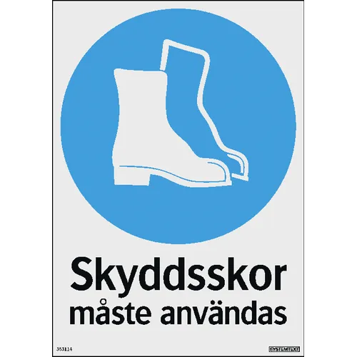 Skylt Skyddsskor måste användas 210x297 mm, 353114