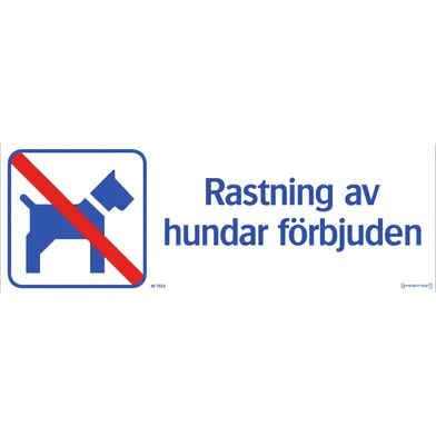 Skylt Rastning av hund förbjudet 420x148 mm, 367523