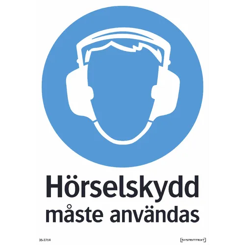 Skylt Hörselskydd måste användas 210x297 mm, 352714