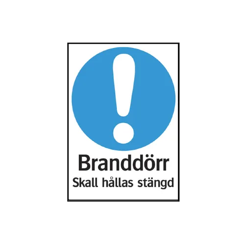 Skylt Branddörr hålls stängd 210x297 mm, 310314