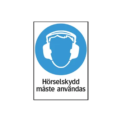 Påbudsskylt Hörselskydd måste användas 210x297 mm
